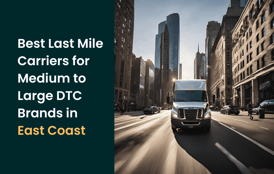 best last mile east coast