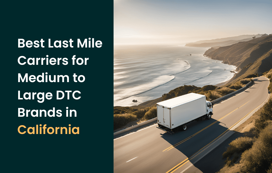 best last mile California