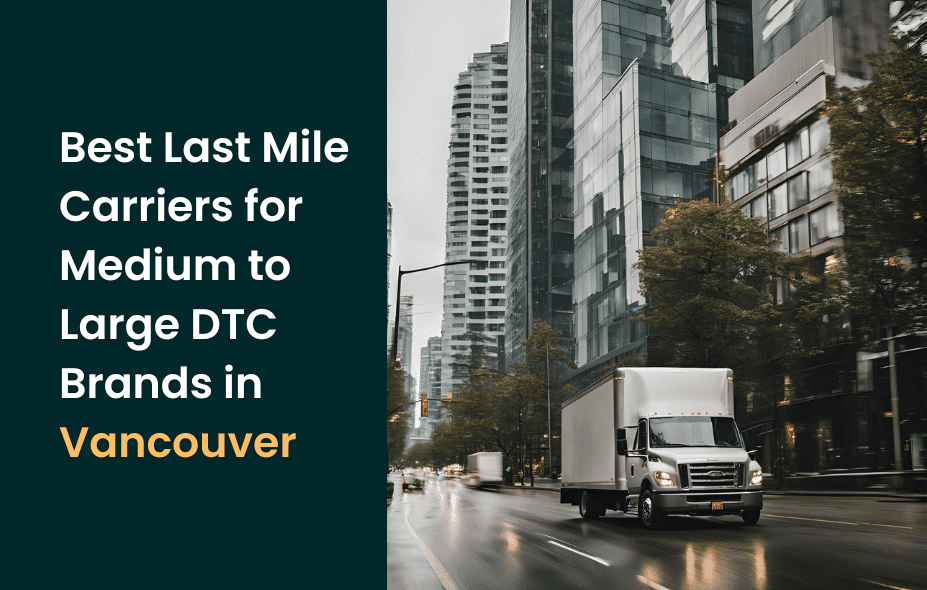 best last mile Vancouver